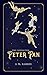 The Collected Peter Pan (Oxford World's Classics Hardback Collection)