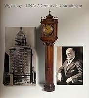 CNA: A Century of Commitment 1897/1997 B0015GRK6K Book Cover