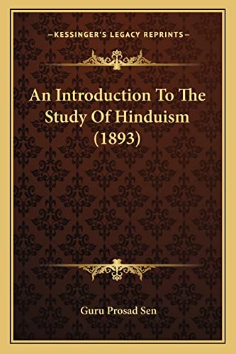 An Introduction To The Study Of Hinduism (1893)