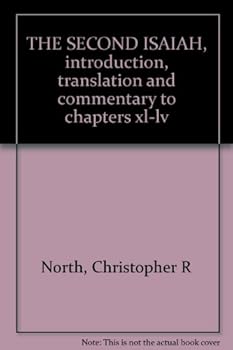 Hardcover The second Isaiah: Introduction, translation and commentary to chapters XL-LV Book