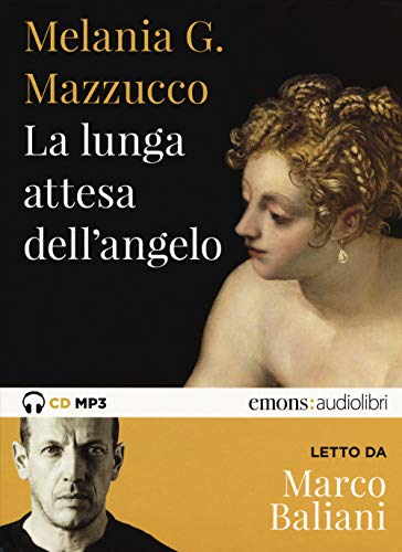 La Lunga Attesa Dell'angelo Letto Da Marco Baliani. Audiolibro. Cd Audio Formato MP3