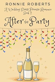 Paperback After the Party (The Wedding Dress Promise Series) Book