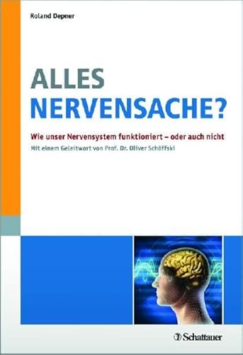 Preisvergleich Produktbild Alles Nervensache Wie unser Nervensystem funktioniert - oder auch nicht