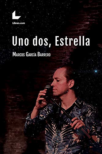 Uno dos, Estrella (Spanish Edition)