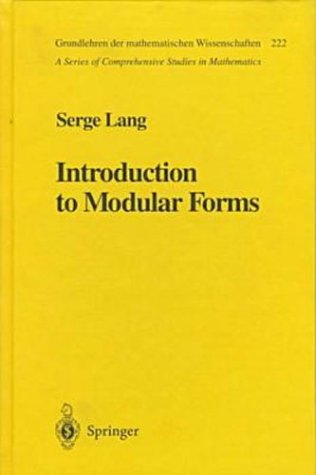Introduction to Modular Forms (Grundlehren Der Mathematischen Wissenschaften, No 222)