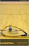 Racquetball in 5 Words: Sports Series (English Edition)