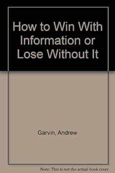 Paperback How to Win With Information or Lose Without It Book