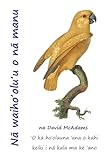 Nā waihoʻoluʻu o nā manu (Nā Kala I Ke Natura) (Hawaiian Edition)