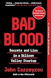 Bad Blood: Secrets and Lies in a Silicon Valley Startup by 入鉄炮出女
