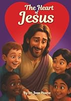 The Heart of Jesus 1965635458 Book Cover