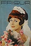 fallout 4 frisuren zeitschrift  Die Frisur. Zeitschrift für das Deutsche Friseurhandwerk. Heft 5 - Mai 1967.