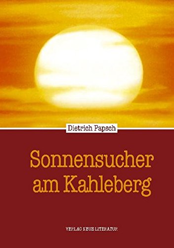Preisvergleich Produktbild Sonnensucher am Kahleberg: Globalkritisch denken - Lokal handeln