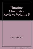 Fluorine Chemistry Reviews, Volume 8 0824765788 Book Cover