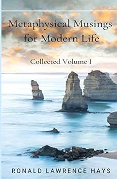 Paperback Metaphysical Musings for Modern Life: Collected Volume 1 Book