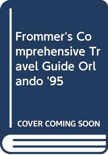 Frommer's Comprehensive Travel Guide Orlando '95