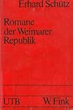 Romane der Weimarer Republik (Text und Geschichte) (German Edition)