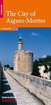 Paperback La Cité d'Aigues-Mortes (anglais) [French] Book
