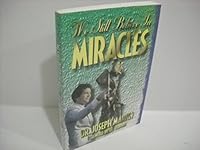 We still believe in miracles 0964138409 Book Cover
