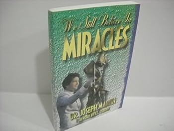 Paperback We still believe in miracles Book