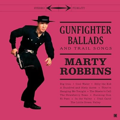 Portada del vinilo Gunfighter Ballads and Trail Songs de Marty Robbins