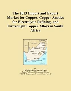 The 2013 Import and Export Market for Copper, Copper Anodes for Electrolytic Refining, and Unwrought Copper Alloys in South Africa