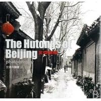 The Hutong of Beijing 7800696766 Book Cover