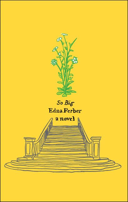 So Big: A Novel