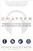 Chatter: Uncovering the Echelon Surveillance Network and the Secret World of Global Eavesdropping
