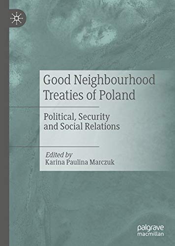 Buy Good Neighbourhood Treaties of Poland — BookShops.in
