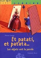 Et patati, et patata ! les objets ont la parole 2745902369 Book Cover
