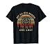 Not All Who Wander are Lost Funny Outdoor Hiking Traveling T-Shirt