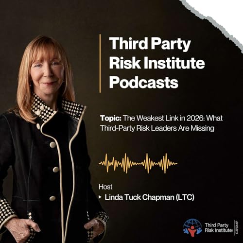 "Trust Path Failures" The Weakest Link in 2026: What Third-Party Risk Leaders Are Missing