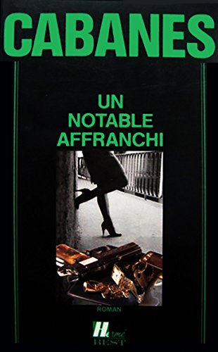 Un notable affranchi