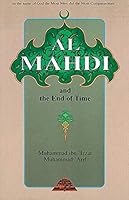 Al Mahdi and the End of Time 1870582756 Book Cover