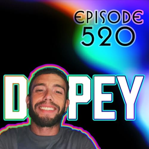Dopey 520: Jail Stories: Smuggling Subs, Smoking Deuce, and a Vagina Full of Dope: Lenny's Release and Return! Heroin, Cocaine, meth, recovery cover art