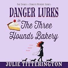 『Danger Lurks in the Three Hounds Bakery』のカバーアート