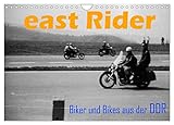  east Rider - Biker und Bikes aus der DDR (Wandkalender 2025 DIN A4 quer), CALVENDO Monatskalender: Ostrocker und Motorräder der DDR (CALVENDO Mobilitaet)