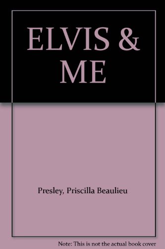 ELVIS & ME B008BLFHP8 Book Cover