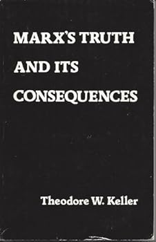 Paperback Marx's truth and its consequences Book