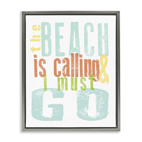 Beach Calling Coastal Quote, 25 x 31 Inch Canvas in Floater Frame
