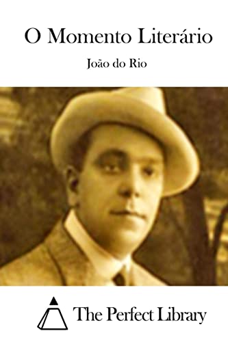 O Momento Literário (Perfect Library) (Portuguese Edition)