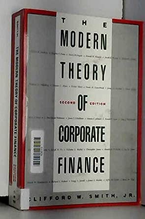 The Modern Theory of Corporate Finance: 9780070591097: Economics Books @ Amazon.com