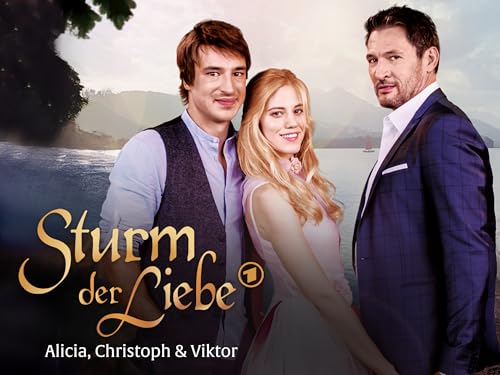 Bild: Sturm der Liebe - Staffel 14: Alicia, Christoph & Viktor