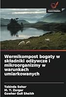 Wermikompost bogaty w skladniki odzywcze i mikroorganizmy w warunkach umiarkowanych (Polish Edition) 6208693764 Book Cover