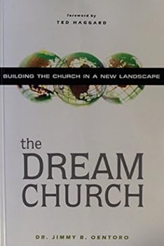 Paperback The Dream Church: Building the Church in a New Landscape Book