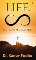 Life.Infinity: The Power of Reinvention B0G1YGK9YN Book Cover