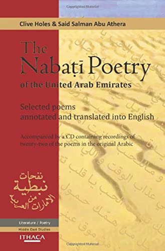The Nabati Poetry of the United Arab Emirates: Selected Poems, Annotated and Translated into English