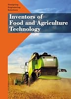 Inventors of Food and Agriculture Technology 150260664X Book Cover