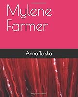 Mylene Farmer 1520668775 Book Cover