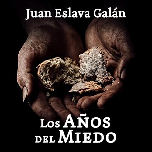 Los años del miedo. La nueva España (1939-1952)